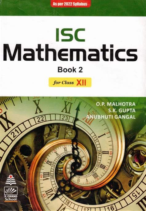 ISC Mathematics Book 2 For Class XII (As Per 2022 Syllabus)