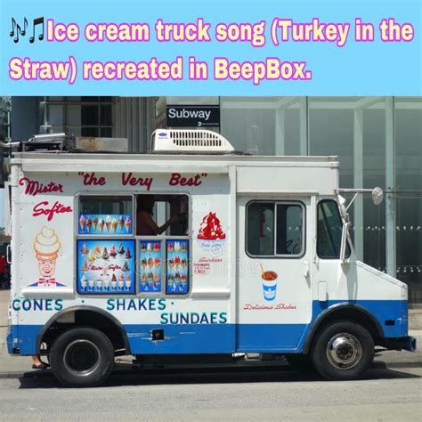 Why Is The Ice Cream Truck Song Offensive at Dean Ransford blog