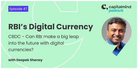 [Podcast] CBDC – Can RBI make a big leap into the future with digital ...