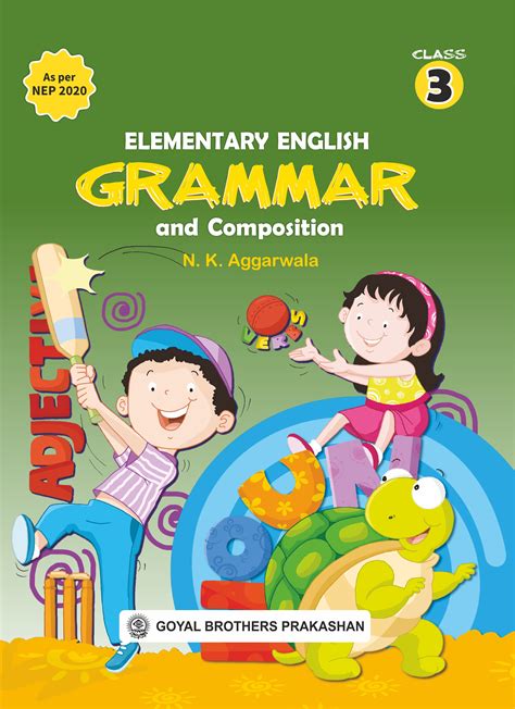 Elementary English Grammar & Composition for Class 3: NK Aggarwala ...