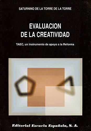 Evaluación de la Creatividad: TAEC. Test de abreacción para evaluar la ...