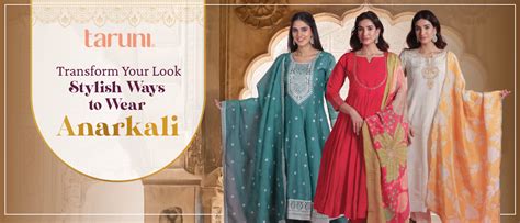 How to Style Anarkali for Any Occasion?