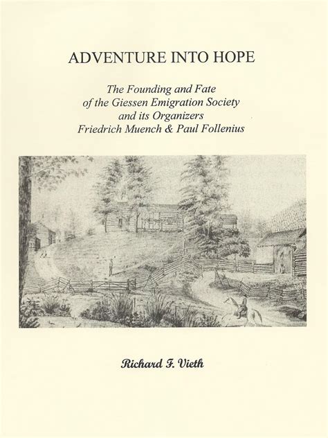 Adventure Into Hope: The Founding and Fate of the Geissen Emigration ...