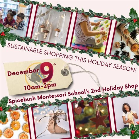 Spicebush’s 2nd Sustainable Holiday Shop, Spicebush Montessori School ...