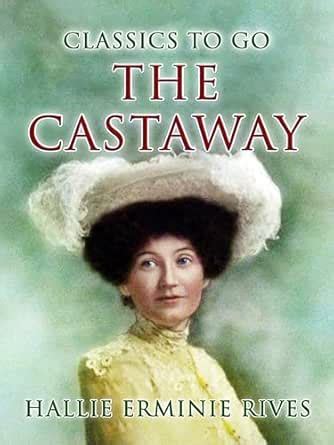 The Castaway: Three Great Men Ruined In One Year - A King, A Cad And A ...