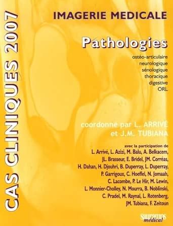 Amazon.in: Buy Cas cliniques 2007 en imagerie medicale pathologie Book ...