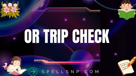 OR Trip Check: Meaning, Differences, and Common Mistakes