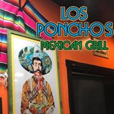 Discover Los Ponchos Mexican Grill Of Moss Bluff Events | Tickets ...