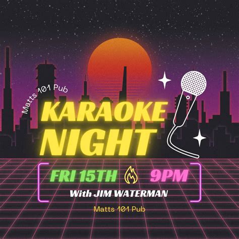 Karaoke Night at Matt’s 101 — Sing Loud, Sing Proud! 🎤🎉, 101 N. 3rd Ave ...