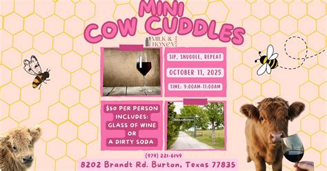 🐮 COW CUDDLES: SIP, SNUGGLE, REPEAT, 8202 Brandt Rd. , Burton, TX ...