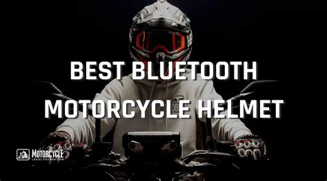 Best Bluetooth Motorcycle Helmet for Safe and Comfortable Riding