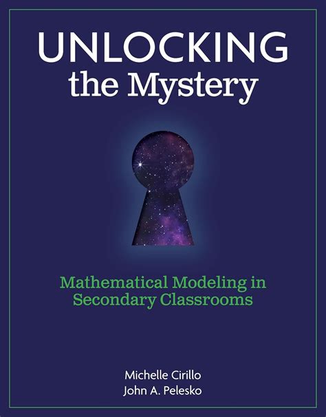 Buy Unlocking the Mystery 2018: Mathematical Modeling in Secondary ...