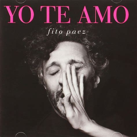 FITO PAEZ – YO TE AMO – America Dvd