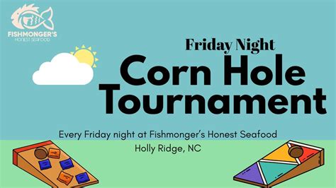 Friday Night Corn Hole Tournament at Fishmongers Honest Seafood, 756 ...
