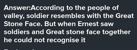 According to Ernest, who was the man which resembles Great Stone Face ...