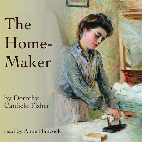 The Home-Maker (Audio Download): Dorothy Canfield Fisher, Anne Hancock ...