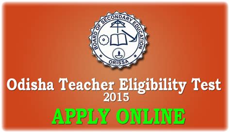 BSE: Odisha Teacher Eligibility Test (OTET) 2015 - Apply Online (Last ...