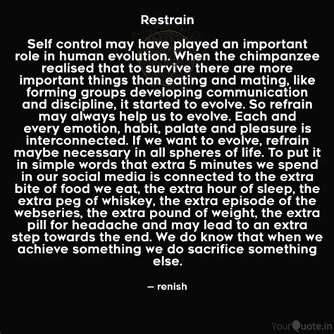 Restrain Self control ma... | Quotes & Writings by Renish Sudhakaran ...