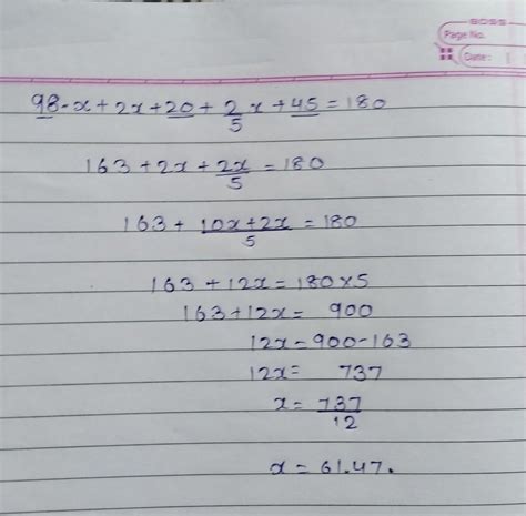 The angles of a triangle are ( 98- x )° , (2x+20)° and (2/5 x+45)°.Find ...