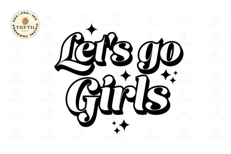 Lets Go Girls SVG | Cowboy Let