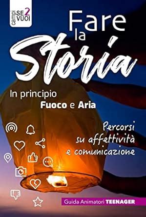 Amazon.in: Buy FARE LA STORIA -GUIDA ANIMATORI TEENAGER Book Online at ...
