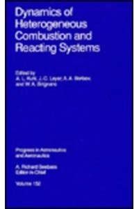 Buy Dynamics of Heterogeneous Combustion and Reacting Systems: 152 ...