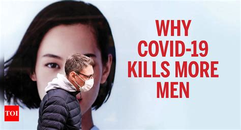 Why Covid-19 kills more men | India News - Times of India