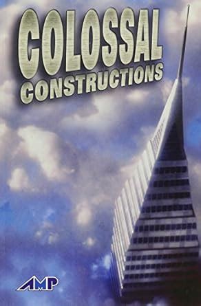Buy AMP READING SYSTEM LIBRARY: COLOSSAL CONSTRUCTIONS 2006C Book ...