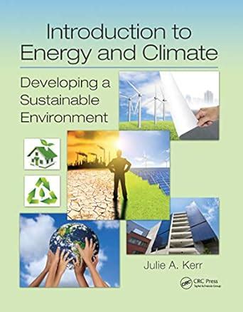 Introduction to Energy and Climate: Developing a Sustainable ...
