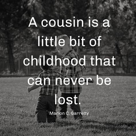 Quotes About Cousins Being Close