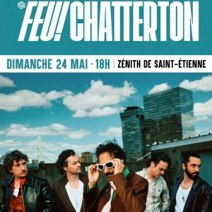 Concert Feu! Chatterton à St Etienne @ Zenith De Saint Etienne le 24 ...