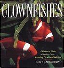 Buy Clownfishes: A Guide to Their Captive Care, Breeding and Natural ...
