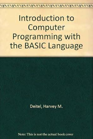 Introduction to Computer Programming with the BASIC Language : Deitel ...