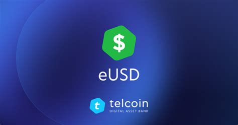 eUSD | Telcoin Digital Asset Bank