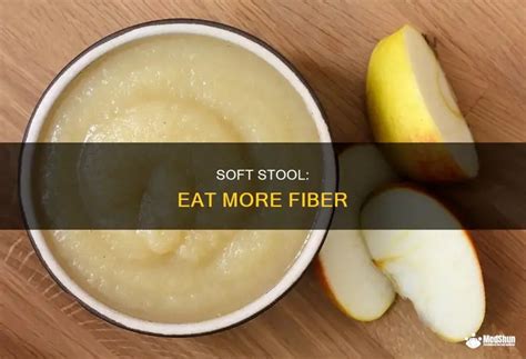 Soft Stool: Eat More Fiber | MedShun
