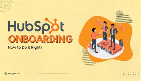 HubSpot Onboarding: A Step-by-Step Guide to Success
