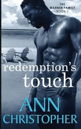 Redemption's Touch: The Warner Family Book 5 (Volume 5) : Christopher ...