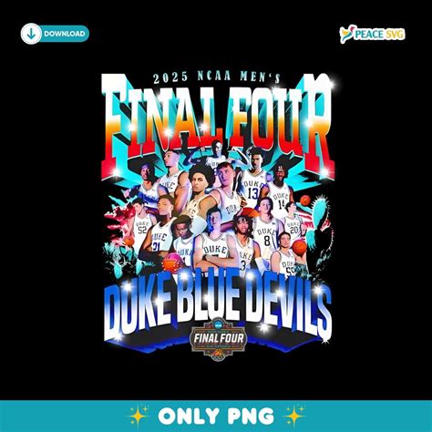 Duke Blue Devils 2025 Ncaa Mens Final Four Team Png Instant Download ...