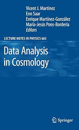 Buy Data Analysis in Cosmology: 665 (Lecture Notes in Physics) Book ...
