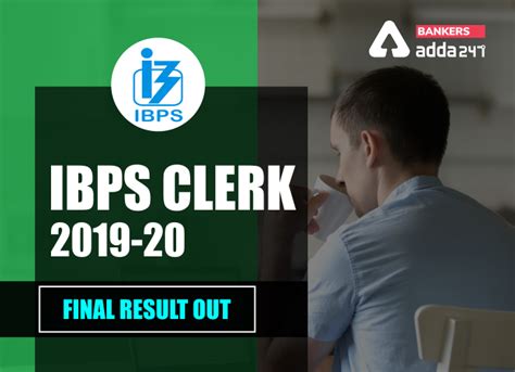 IBPS Clerk Mains Result 2020 Out: Clerk Final Result & Merit List