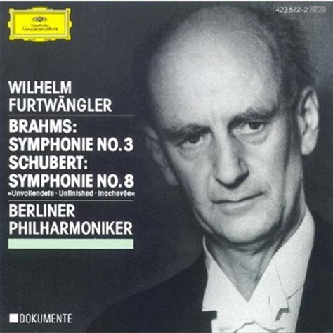 Brahms/Schubert:Symphonies 3/8: Furtwangler, Berlin Po: Amazon.in: Music}