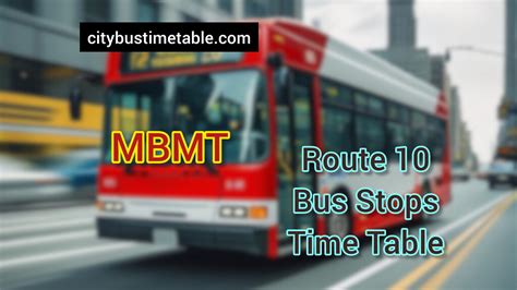 Route 10 - MBMT Bus Time Table - City Bus Timetable
