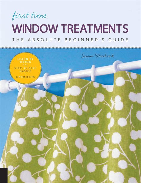 First Time Window Treatments: The Absolute Beginner's Guide - Learn By ...