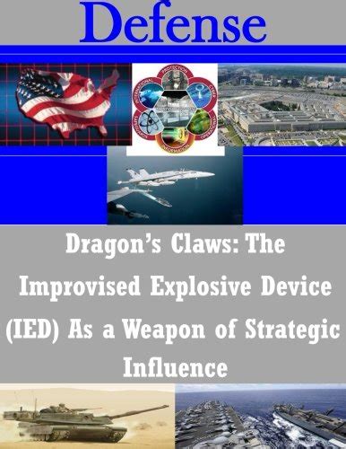 Buy Dragon's Claws: The Improvised Explosive Device (IED) As a Weapon ...