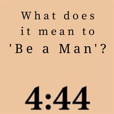 What Does It Mean To ‘Be a Man’ ? – Katherine Rose