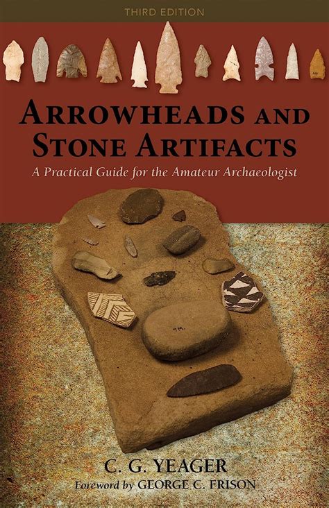 Arrowheads and Stone Artifacts: A Practical Guide for the Amateur ...