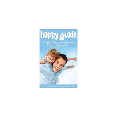 Buy Happy Guide: 6 Simple Lifestyle Changes for Health and Happiness ...