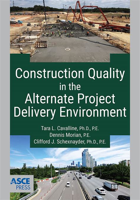 Buy Construction Quality in the Alternate Project Delivery Environment ...
