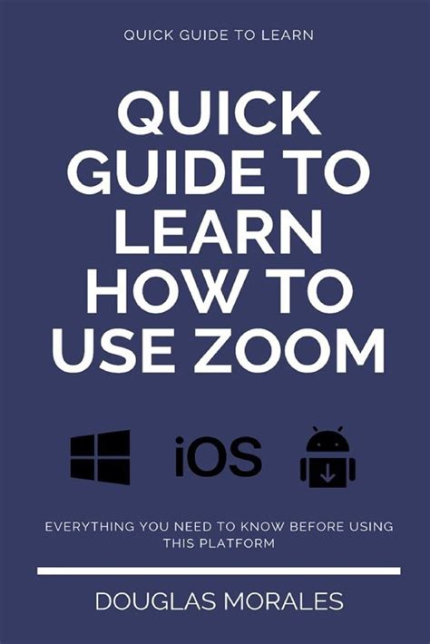 Buy Quick Guide to Lern How to Use Zoom (English Version): Step by Step ...