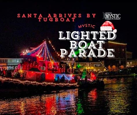 Santa Arrives by Tugboat & Holiday Lighted Boat Parade- Mystic, CT ...